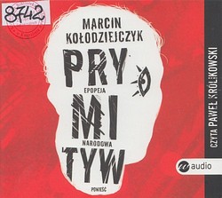 Skan okładki: Prymityw : epopeja narodowa