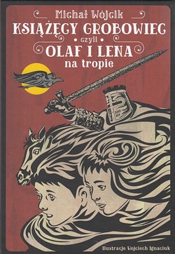 Skan okładki: Książęcy grobowiec czyli Olaf i Lena na tropie