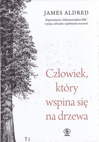 Człowiek, który wspina się na drzewa