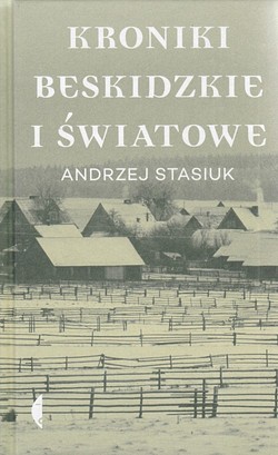 Skan okładki: Kroniki beskidzkie i światowe