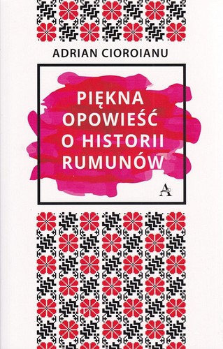 Piękna opowieść o historii Rumunów