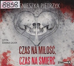 Skan okładki: Czas na miłość, czas na śmierć