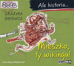 Skan okładki: Mieszko, ty wikingu!