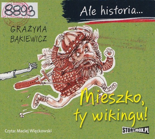 Mieszko, ty wikingu!