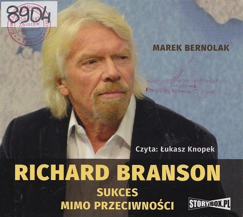 Richard Branson : sukces mimo przeciwności