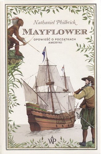 Mayflower : opowieść o początkach Ameryki