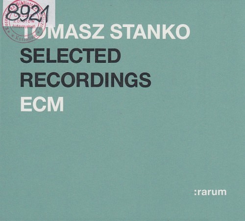 Tomasz Stanko : selected recordings ECM