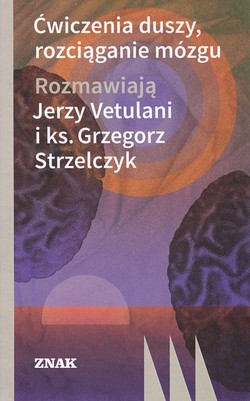 Skan okładki: Ćwiczenia duszy, rozciąganie mózgu