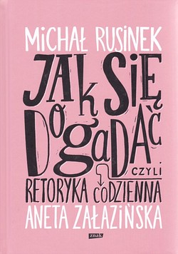 Skan okładki: Jak się dogadać czyli Retoryka codzienna