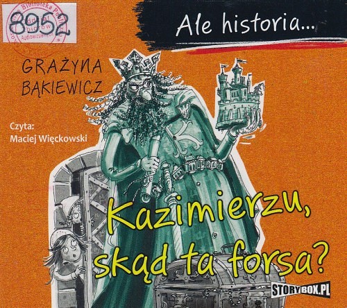 Kazimierzu, skąd ta forsa?