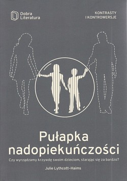 Skan okładki: Pułapka nadopiekuńczości