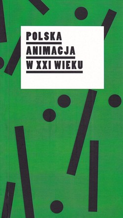 Skan okładki: Polska animacja w XXI wieku