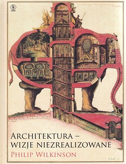 Skan okładki: Architektura - wizje niezrealizowane