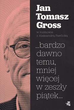 Skan okładki: ...bardzo dawno temu, mniej więcej w zeszły piątek...