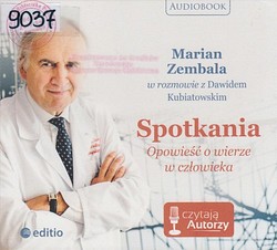 Skan okładki: Spotkania : opowieść o wierze w człowieka