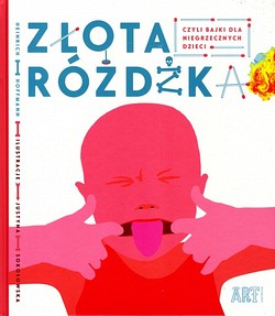 Skan okładki: Złota różdżka czyli Bajki dla niegrzecznych dzieci