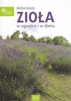 Skan okładki: Zioła w ogrodzie i w domu