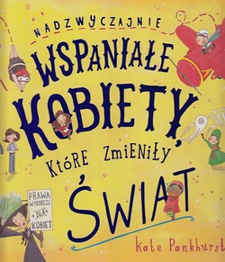 Skan okładki: Nadzwyczajnie wspaniałe kobiety, które zmieniły świat