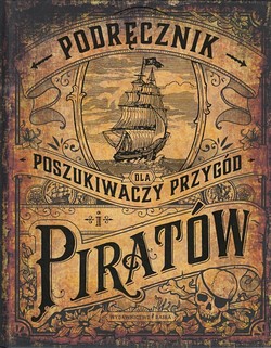 Skan okładki: Podręcznik dla poszukiwaczy przygód i piratów