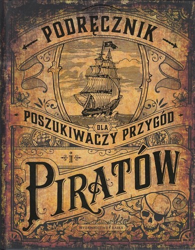 Podręcznik dla poszukiwaczy przygód i piratów