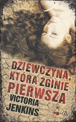 Skan okładki: Dziewczyna, która zginie pierwsza