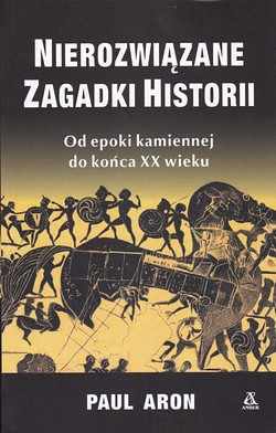 Skan okładki: Nierozwiązane zagadki historii