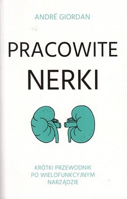 Skan okładki: Pracowite nerki