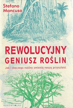 Skan okładki: Rewolucyjny geniusz roślin