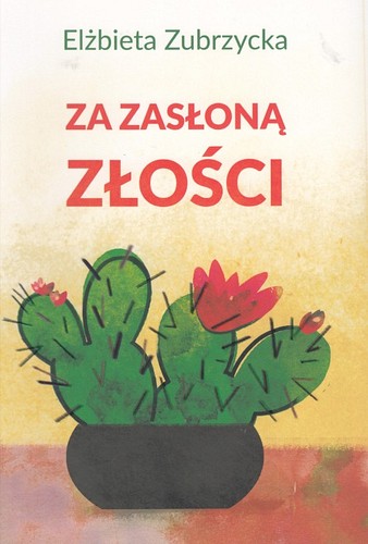 Za zasłoną złości