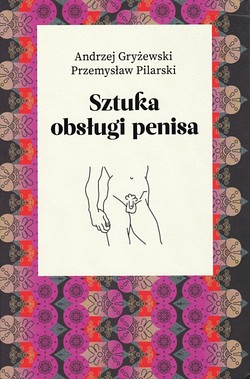 Skan okładki: Sztuka obsługi penisa