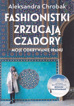 Skan okładki: Fashionistki zrzucają czadory