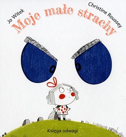 Skan okładki: Moje małe strachy