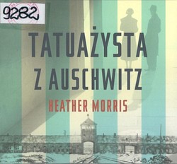 Skan okładki: Tatuażysta z Auschwitz