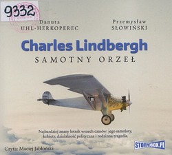 Skan okładki: Charles Lindbergh : samotny orzeł