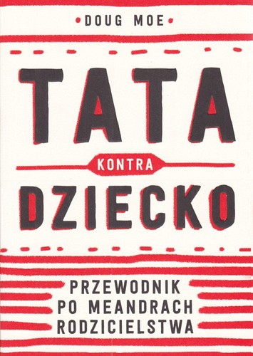 Tata kontra dziecko