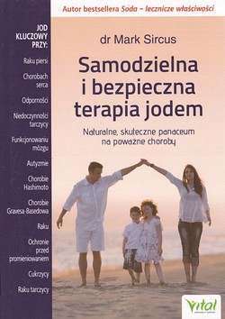 Skan okładki: Samodzielna i bezpieczna terapia jodem