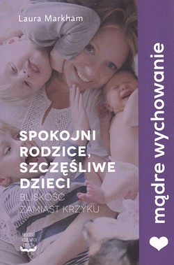 Skan okładki: Spokojni rodzice, szczęśliwe dzieci