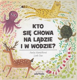 Skan okładki: Kto się chowa na lądzie i w wodzie?