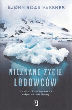 Skan okładki: Nieznane życie lodowców