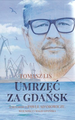 Skan okładki: Umrzeć za Gdańsk