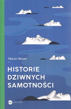 Skan okładki: Historie dziwnych samotności