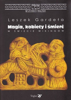 Skan okładki: Magia, kobiety i śmierć w świecie Wikingów