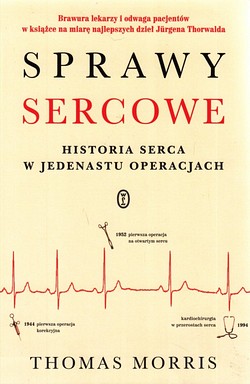 Skan okładki: Sprawy sercowe : historia serca w jedenastu operacjach