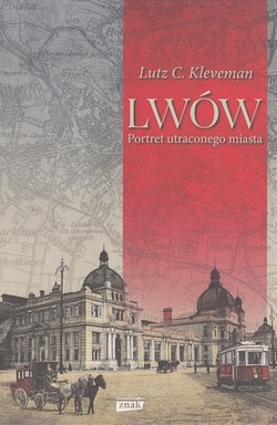 Skan okładki: Lwów: portret utraconego miasta