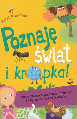 Skan okładki: Po co mszyce głaszcze mrówka i czy może grzać lodówka