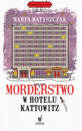 Morderstwo w hotelu Kattowitz