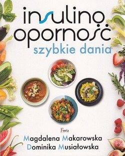 Skan okładki: Insulinooporność : szybkie dania