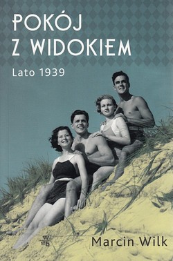 Skan okładki: Pokój z widokiem : lato 1939