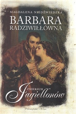 Skan okładki: Barbara Radziwiłłówna