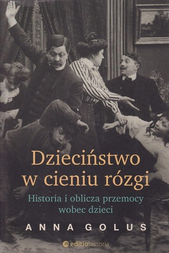 Dzieciństwo w cieniu rózgi